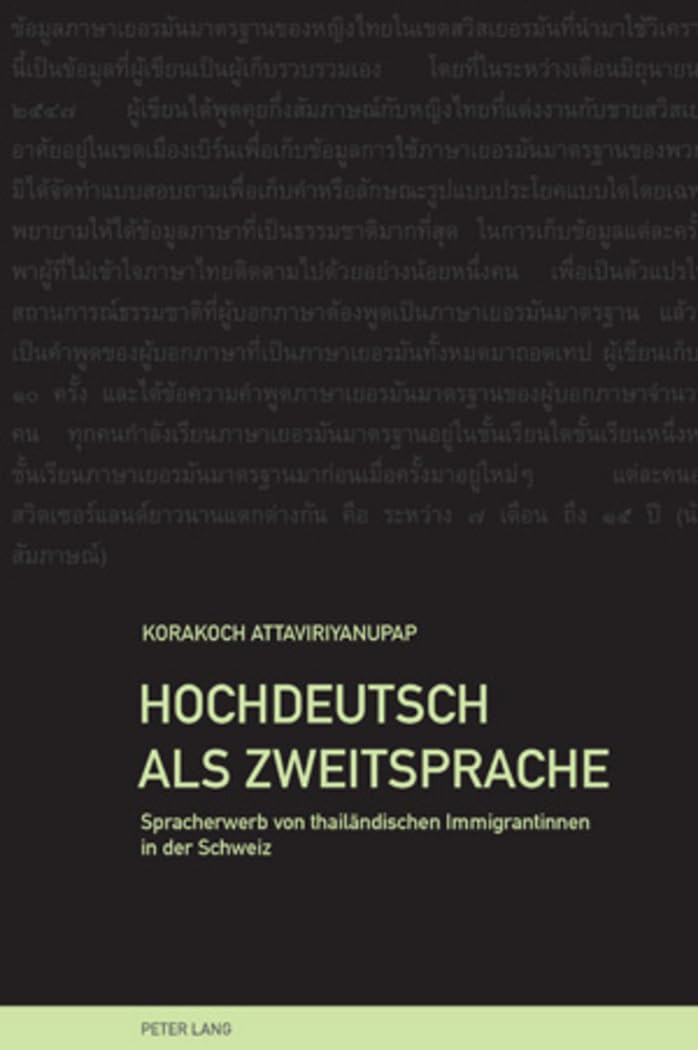 Hochdeutsch Als Zweitsprache: Spracherwerb Von Thailndischen Immigrantinnen In Der Schweiz (German Edition),Used