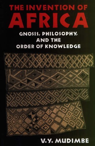The Invention of Africa: Gnosis, Philosophy and the Order of Knowledge,Used