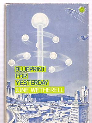 Blueprint for yesterday,Used