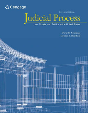 Judicial Process: Law, Courts, and Politics in the United States,New