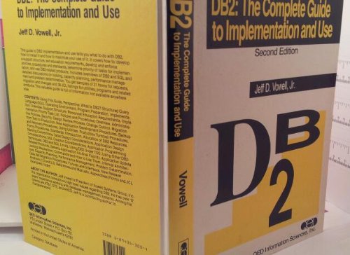 DB2: The Complete Guide to Implementation and Use,Used