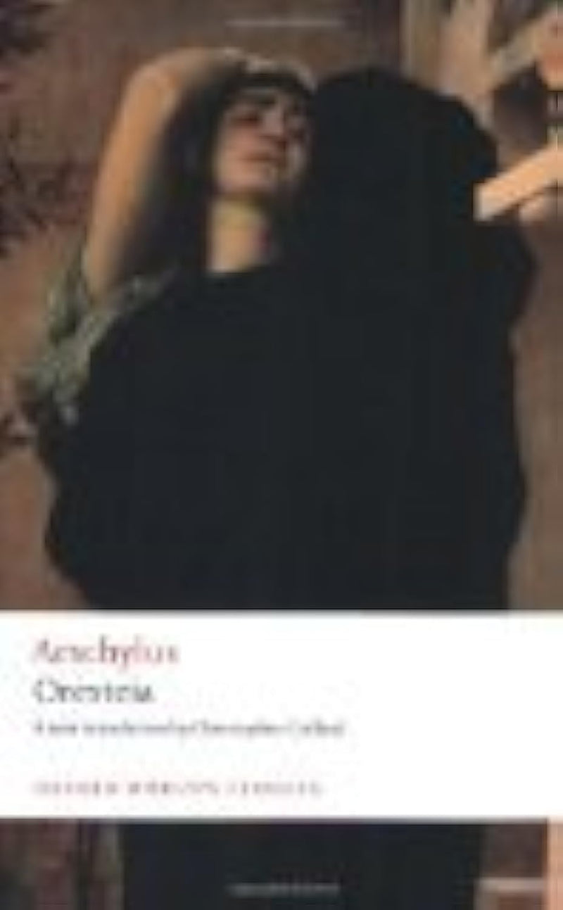 Oresteia (Oxford World'S Classics),Used