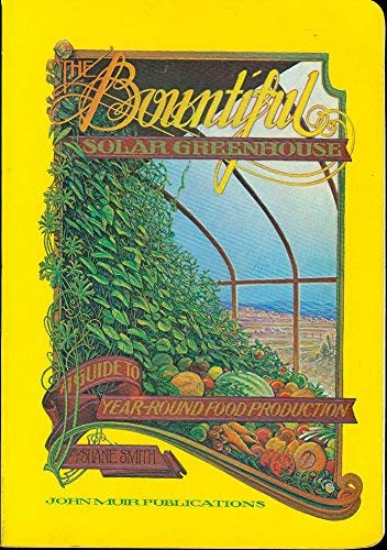 The Bountiful Solar Greenhouse,Used