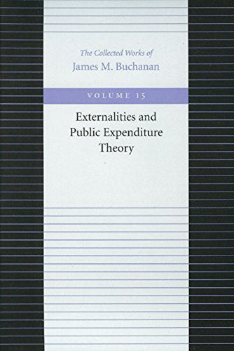 Externalities And Public Expenditure Theory (The Collected Works Of James M. Buchanan),Used