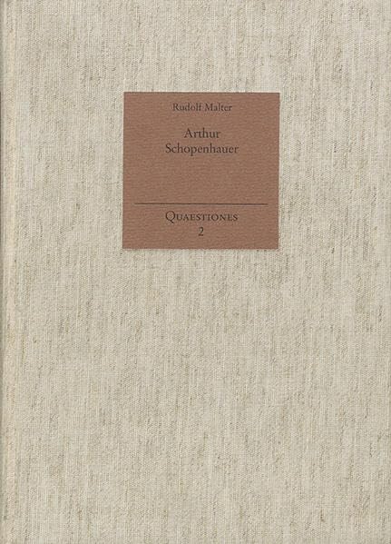 Arthur Schopenhauer: Transzendentalphilosophie Und Metaphysik Des Willens (Quaestiones) (German Edition),Used