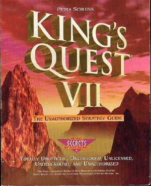 King's Quest VII: The Unauthorized Strategy Guide (Secrets of the Games),Used