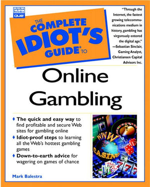 The Complete Idiot's Guide to Online Gambling (Complete Idiot's Guide),Used