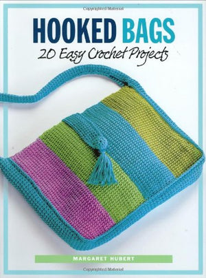Hooked Bags: 20 Easy Crochet Projects,Used