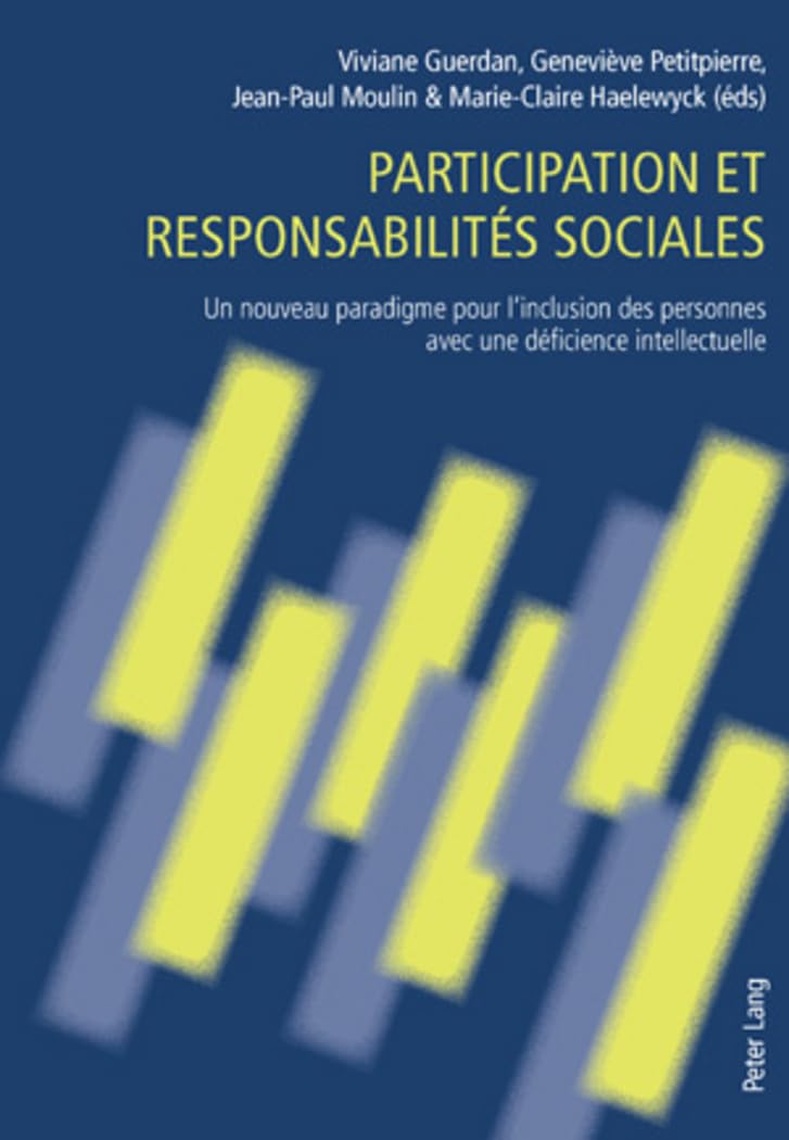 Participation et responsabilits sociales: Un nouveau paradigme pour linclusion des personnes avec une dficience intellectuel,Used
