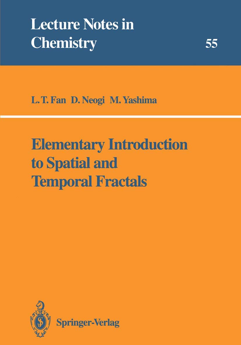 Elementary Introduction To Spatial And Temporal Fractals (Lecture Notes In Chemistry, 55),Used
