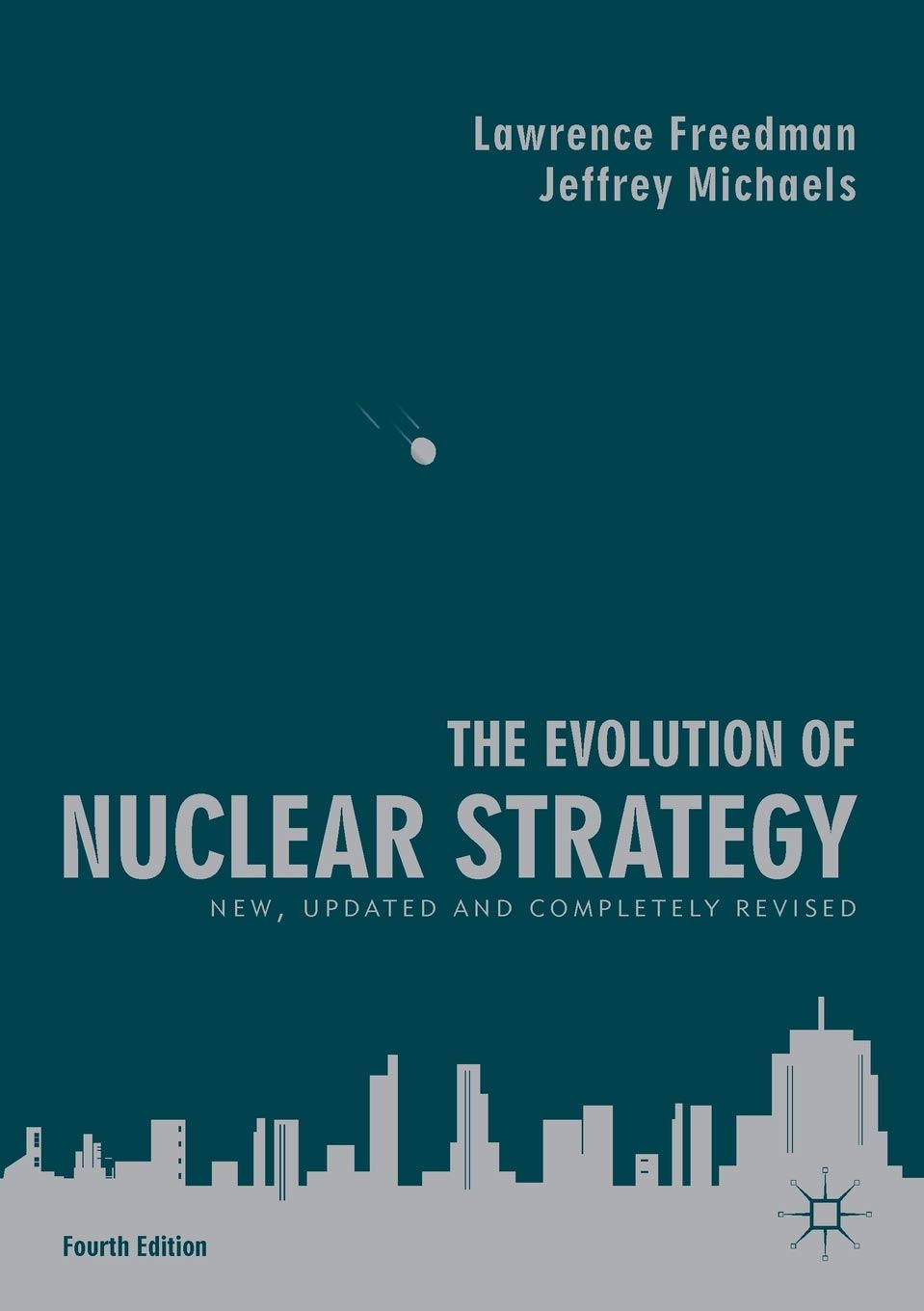 The Evolution of Nuclear Strategy: New, Updated and Completely Revised,Used
