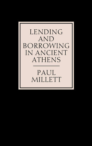 Lending and Borrowing in Ancient Athens,Used