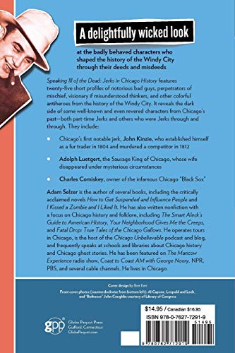 Speaking Ill of the Dead: Jerks in Chicago History (Speaking Ill of the Dead: Jerks in Histo),Used