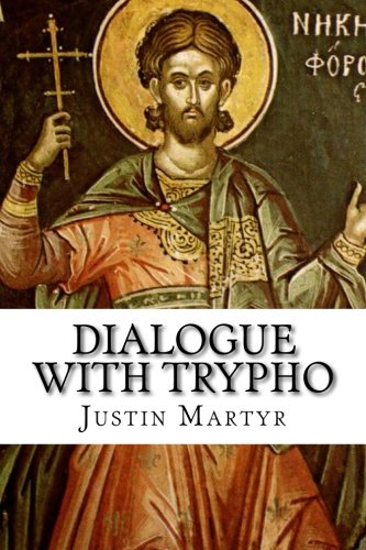 Dialogue with Trypho,Used