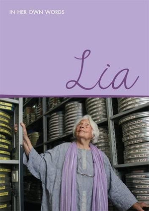 Lia: In Her Own Words