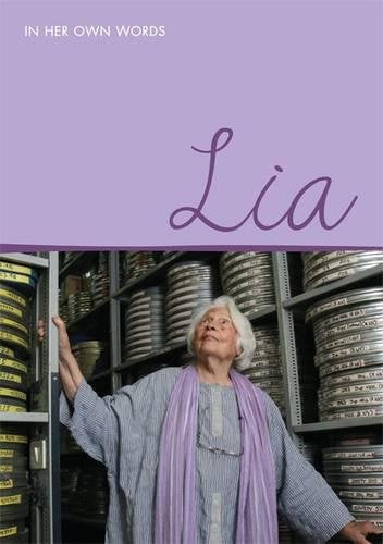 Lia: In Her Own Words