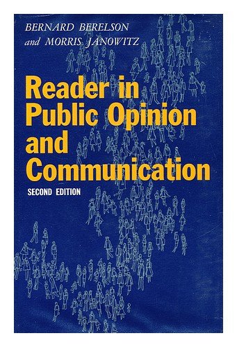 Reader In Public Opinion And Communication.,Used