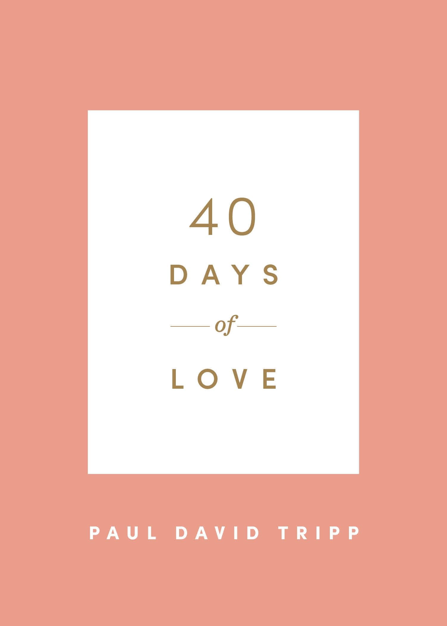 40 Days of Love (40 Days Devotionals),Used