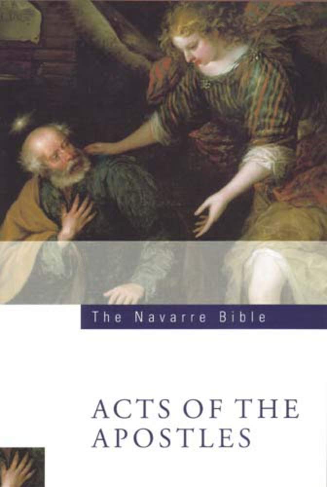 The Navarre Bible: Acts Of The Apostles: Third Edition