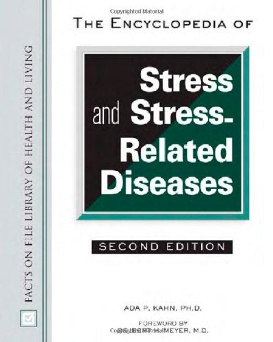 The Encyclopedia Of Stress And Stressrelated Diseases (Facts On File Library Of Health And Living),Used