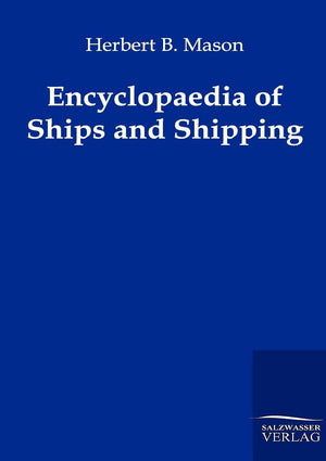 Encyclopaedia of Ships and Shipping,Used