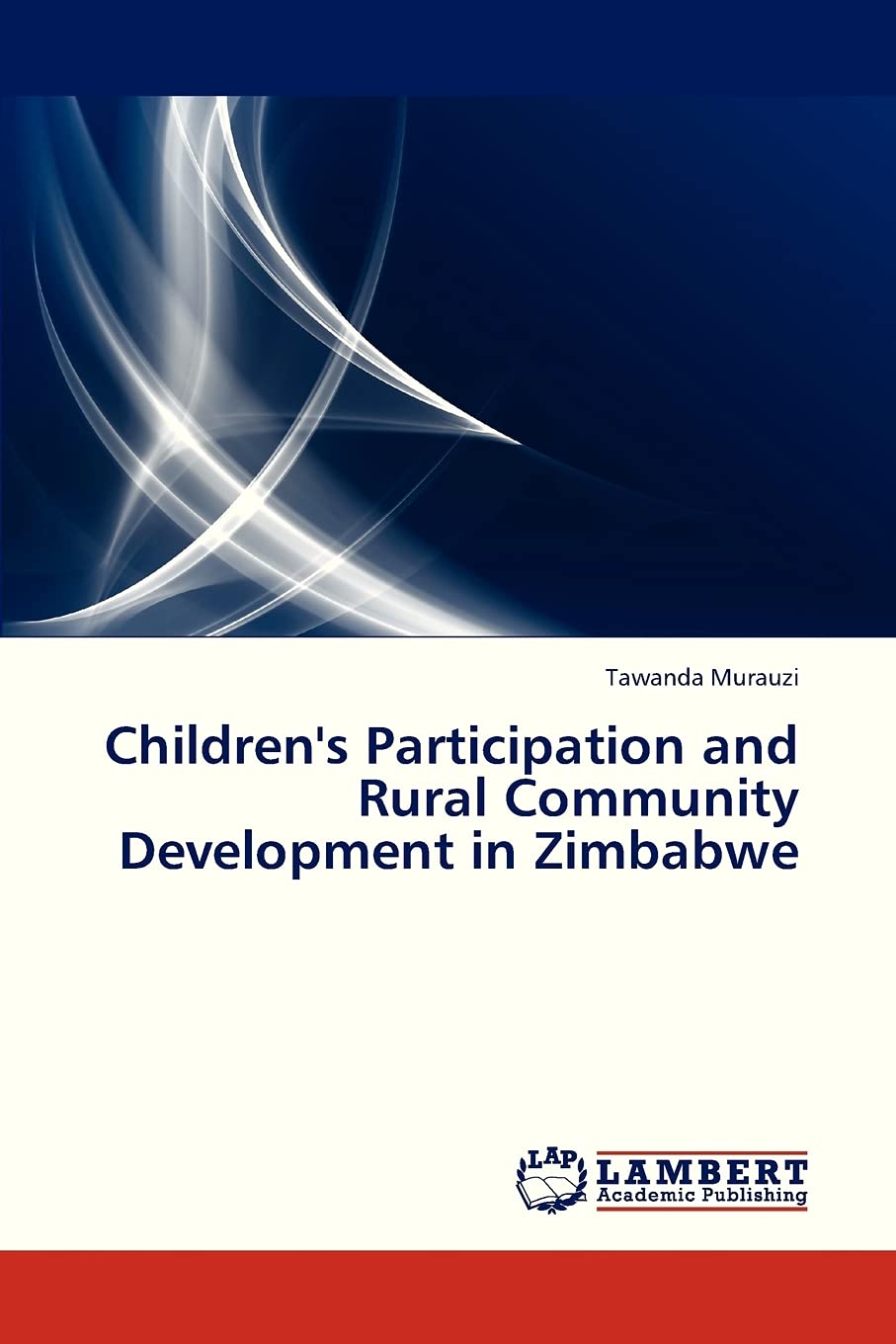 Children's Participation and Rural Community Development in Zimbabwe,Used