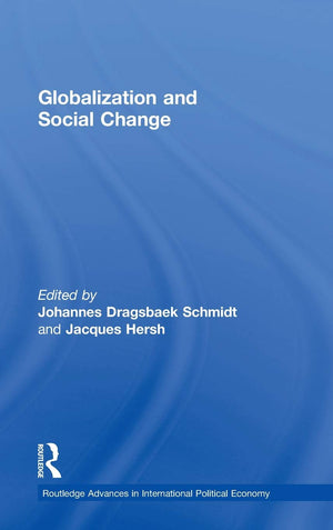 Globalization and Social Change (Routledge Advances in International Political Economy),Used