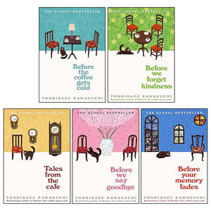 Before the Coffee Gets Cold Series 5 Books Collection Set By Toshikazu Kawaguchi (Before The Coffee Gets Cold, Tales From The Ca