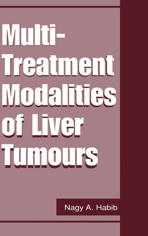 Multi Treatment Modalities of Liver Tumours,Used