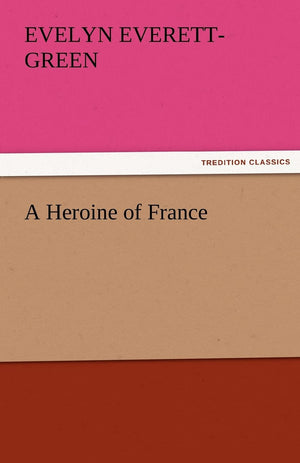 A Heroine of France,Used