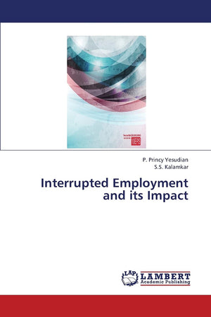 Interrupted Employment and its Impact,Used