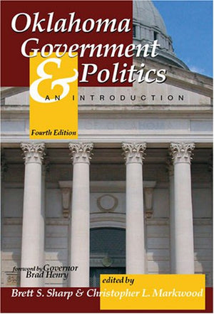 Oklahoma Government and Politics: An Introduction,Used