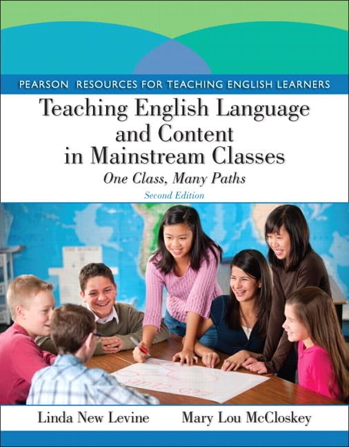 Teaching English Language and Content in Mainstream Classes: One Class, Many Paths (Pearson Resources for Teaching English Learn,Used