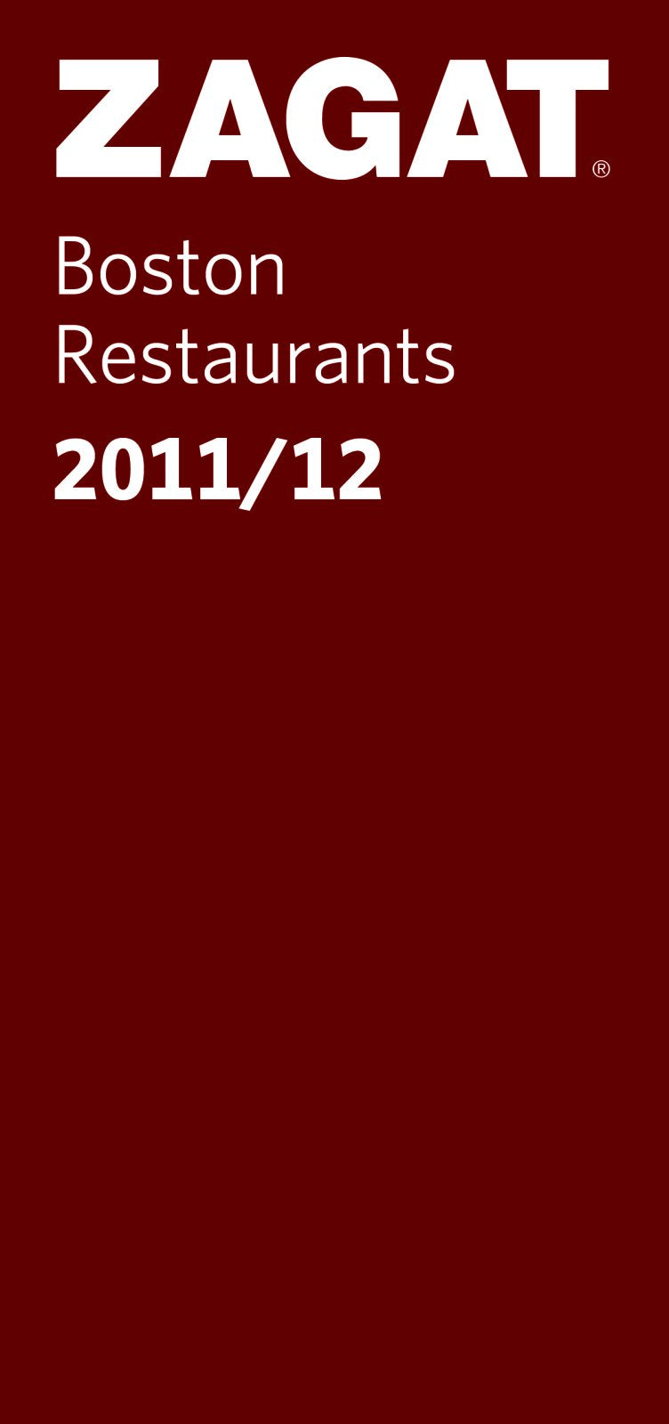 2011/12 Boston Restaurants (ZAGAT Restaurant Guides),Used