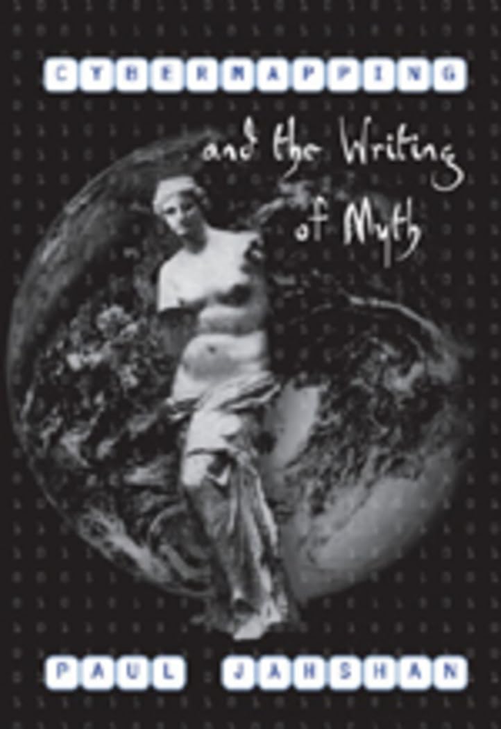 Cybermapping and the Writing of Myth,Used
