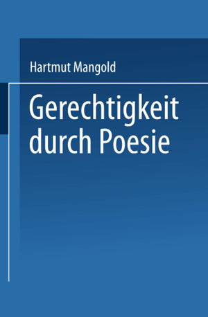 Gerechtigkeit durch Poesie (Literaturwissenschaft) (German Edition),Used