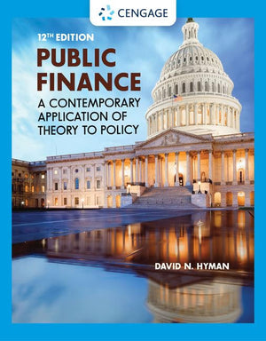 Public Finance: A Contemporary Application of Theory to Policy-Used