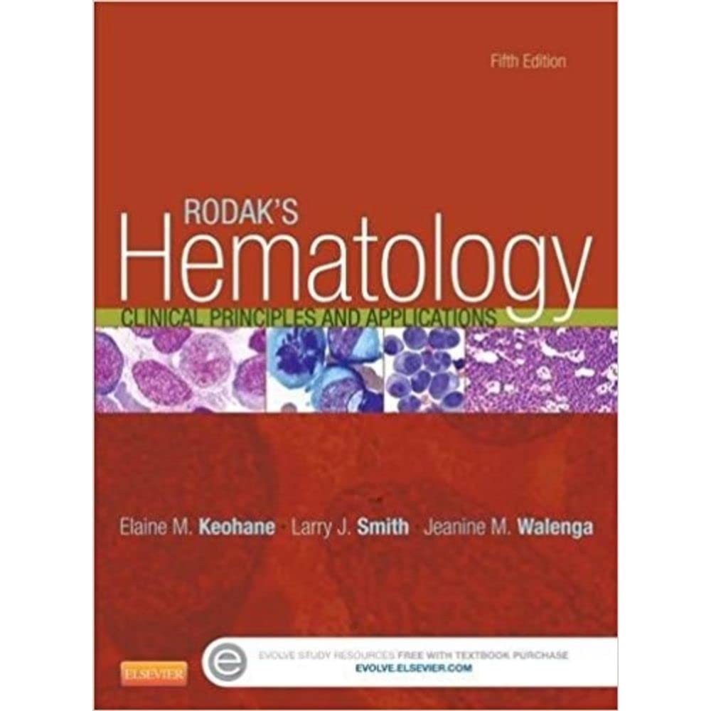 Rodak's Hematology: Clinical Principles and Applications, 5e,Used