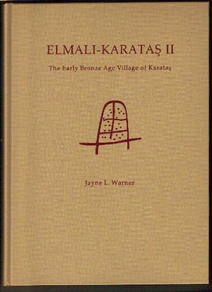ElmaliKaratas II: The Early Bronze Age Village of Karatas (Grsett),Used