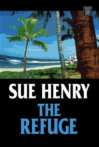 The Refuge (Maxie and Stretch Mysteries),Used