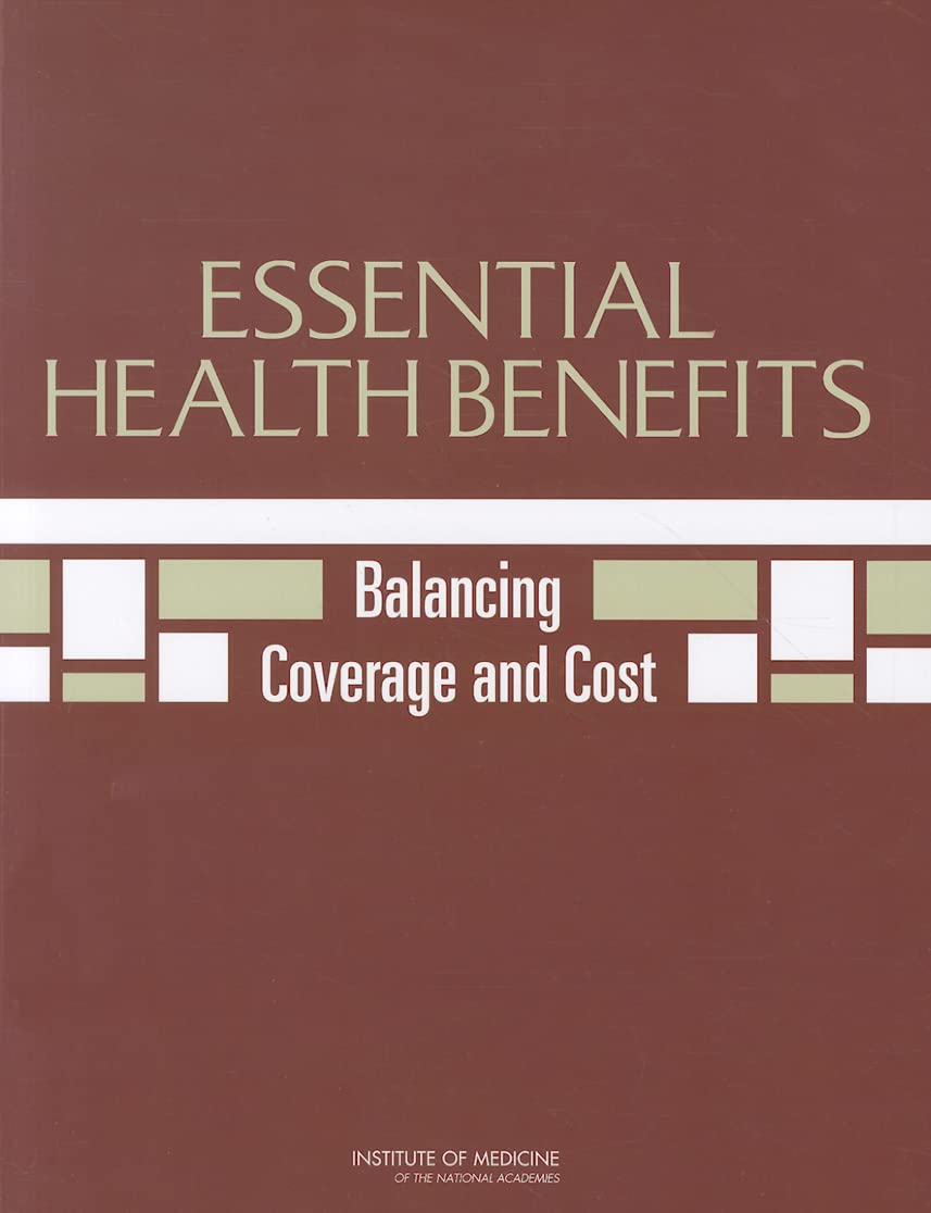 Essential Health Benefits: Balancing Coverage and Cost,Used