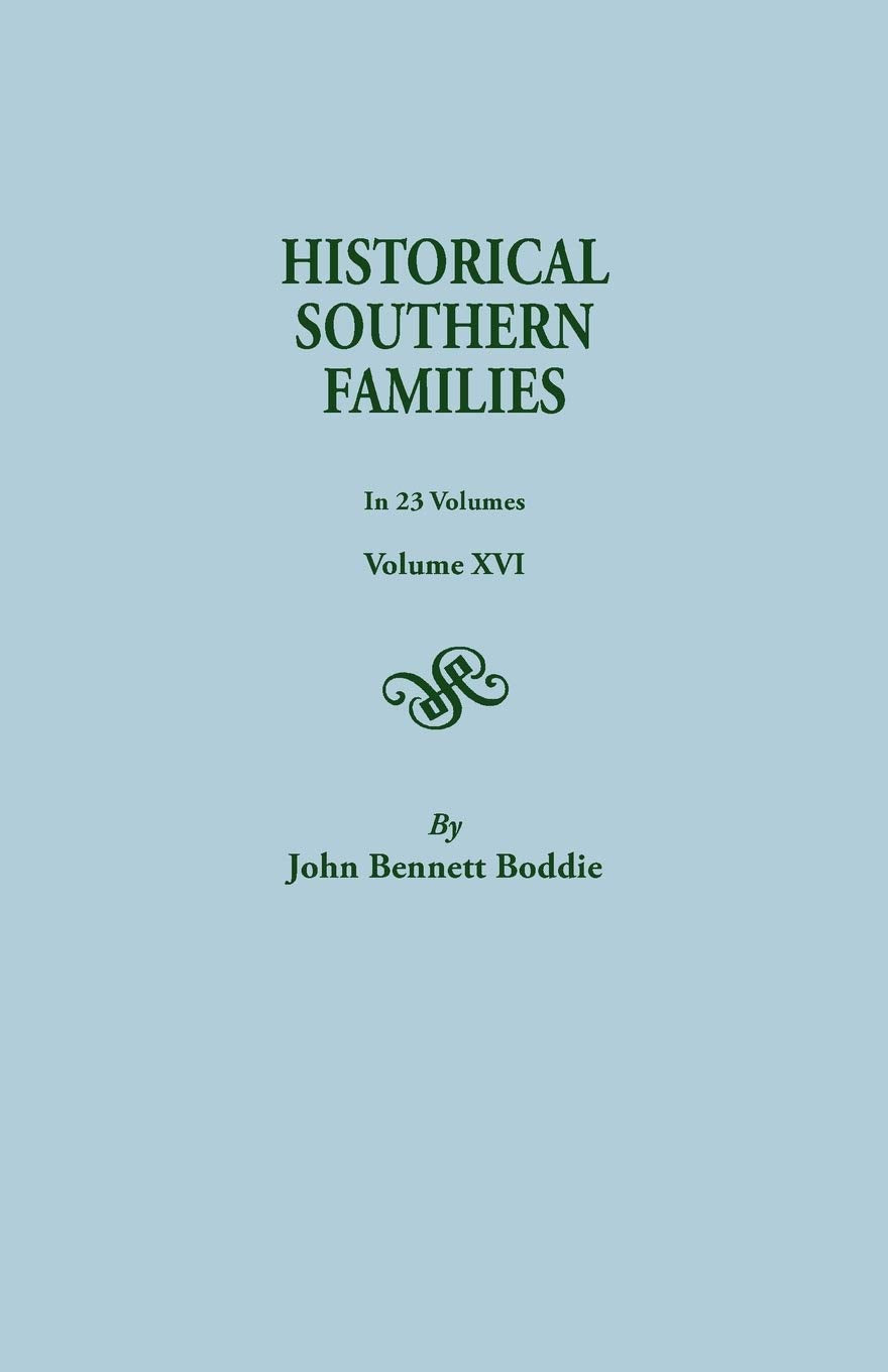 Historical Southern Families (Volume XVI),Used