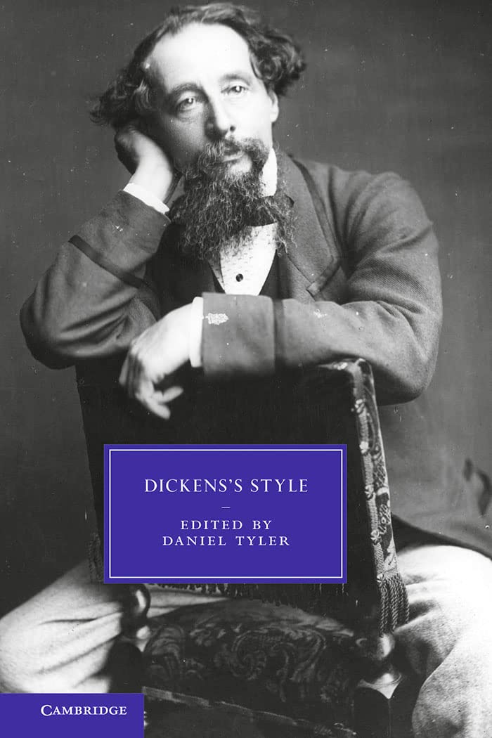 Dickens's Style (Cambridge Studies in NineteenthCentury Literature and Culture, Series Number 86),Used