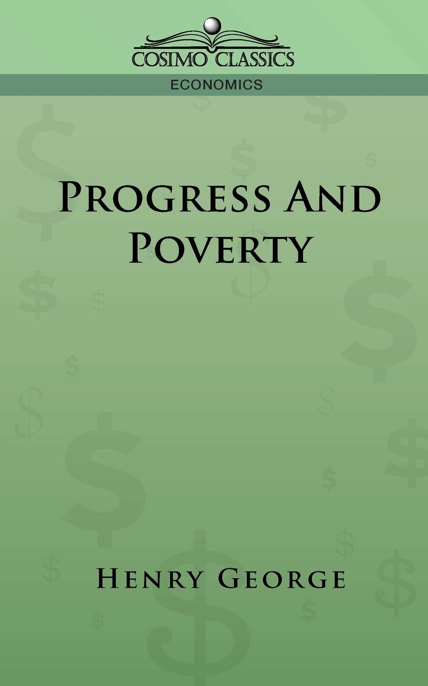 Progress and Poverty (Cosimo Classics Economics),Used
