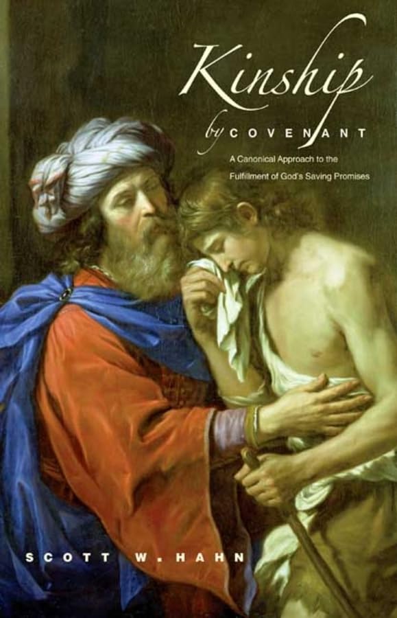 Kinship by Covenant: A Canonical Approach to the Fulfillment of God's Saving Promises (The Anchor Yale Bible Reference Library),Used