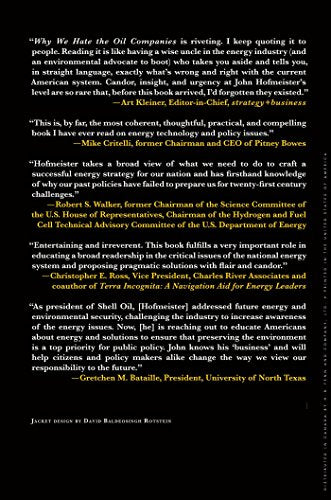Why We Hate the Oil Companies: Straight Talk from an Energy Insider,Used