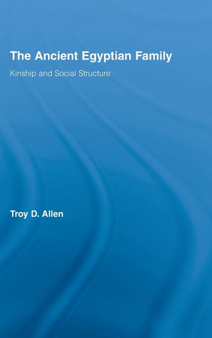 The Ancient Egyptian Family: Kinship and Social Structure (African Studies),Used