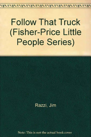 Follow That Truck (FisherPrice Little People Series),Used
