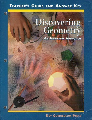 Discovering Geometry: An Inductive Approach, Teacher's Guide and Answer Key,Used