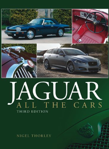 Jaguar: All The Cars  3Rd Edition,New